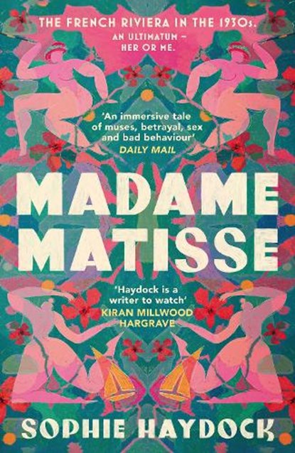 Madame Matisse, Sophie Haydock - Gebonden - 9780857527592