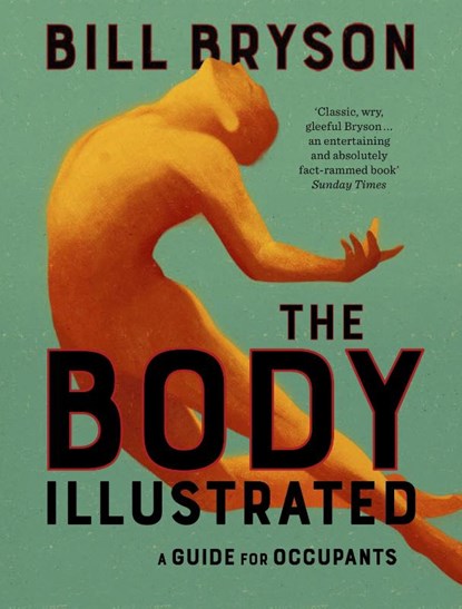 The Body Illustrated, Bill Bryson - Gebonden - 9780857527691