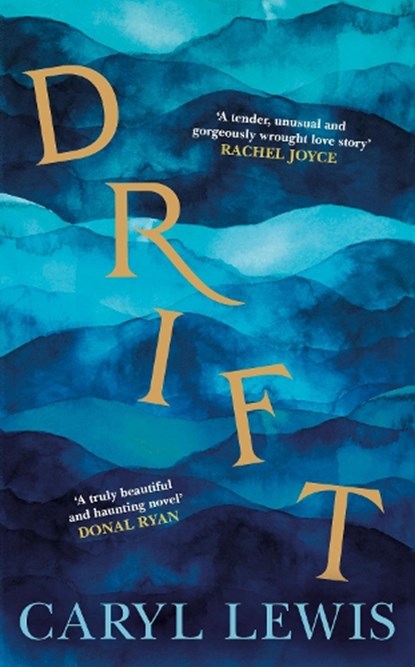 Drift, Caryl Lewis - Gebonden - 9780857527875
