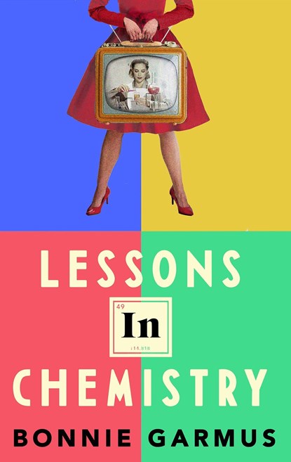 Lessons in Chemistry, Bonnie Garmus - Paperback - 9780857528131