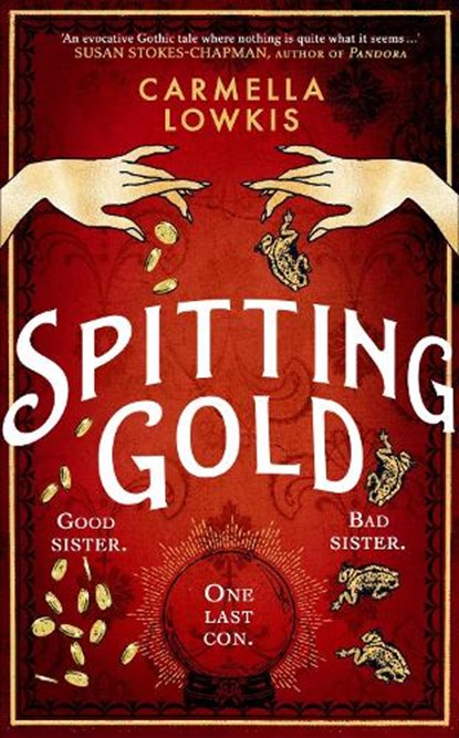 Spitting Gold, Carmella Lowkis - Gebonden - 9780857529466