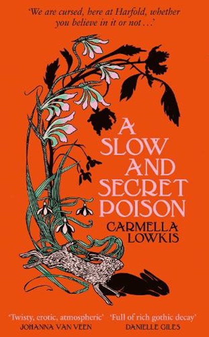 A Slow and Secret Poison, Carmella Lowkis - Gebonden - 9780857529510