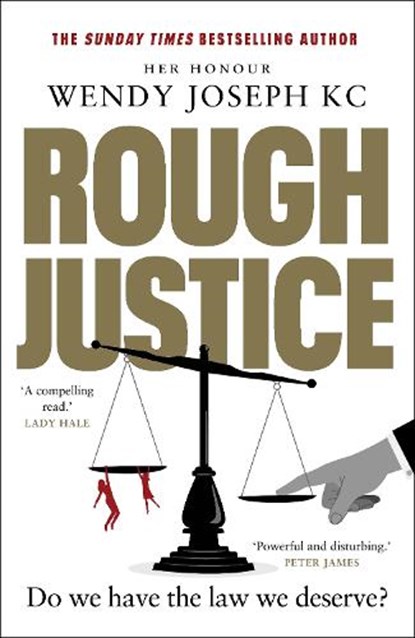 Rough Justice, Her Honour Wendy Joseph - Gebonden - 9780857529671