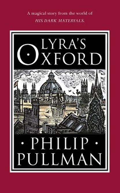 Lyra's Oxford, Philip Pullman - Gebonden - 9780857535573