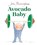 Avocado Baby, John Burningham - Gebonden - 9780857552150