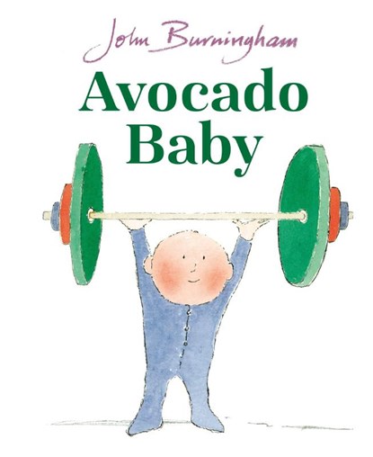Avocado Baby, John Burningham - Gebonden - 9780857552150