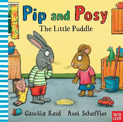 Pip and Posy: The Little Puddle, Camilla (Editorial Director) Reid - Gebonden - 9780857630049