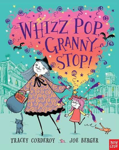 Whizz! Pop! Granny, Stop!, Tracey Corderoy - Paperback - 9780857631312