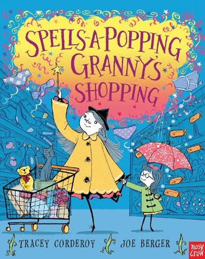Spells-A-Popping Granny's Shopping, Tracey Corderoy - Paperback - 9780857632210