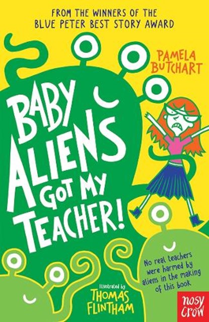 Baby Aliens Got My Teacher, Pamela Butchart - Paperback - 9780857632371