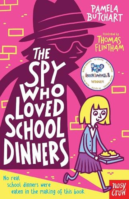 The Spy Who Loved School Dinners, Pamela Butchart - Paperback - 9780857632579