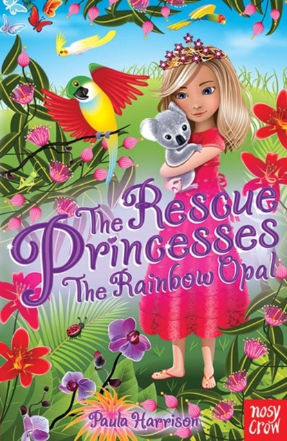 The Rescue Princesses: The Rainbow Opal, Paula Harrison - Paperback - 9780857633415