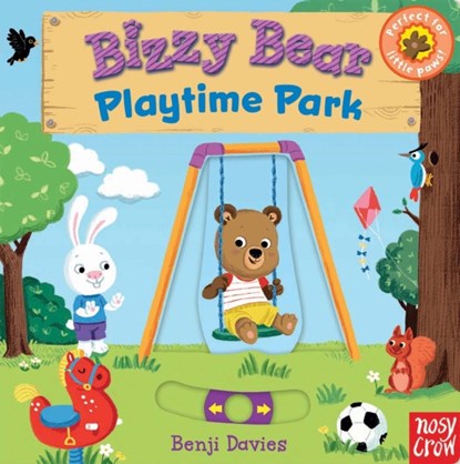 Bizzy Bear: Playtime Park, Nosy Crow Ltd - Gebonden - 9780857633576