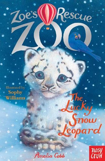 Zoe's Rescue Zoo: The Lucky Snow Leopard, Amelia Cobb - Paperback - 9780857633774