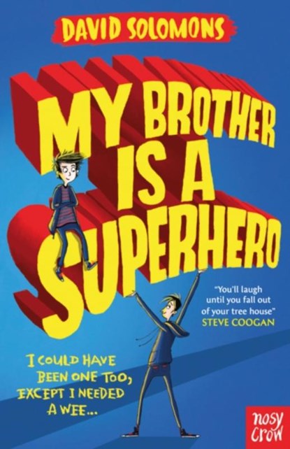 My Brother Is a Superhero, David Solomons - Paperback - 9780857634795