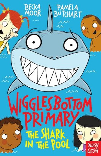 Wigglesbottom Primary: The Shark in the Pool, Pamela Butchart - Paperback - 9780857634818