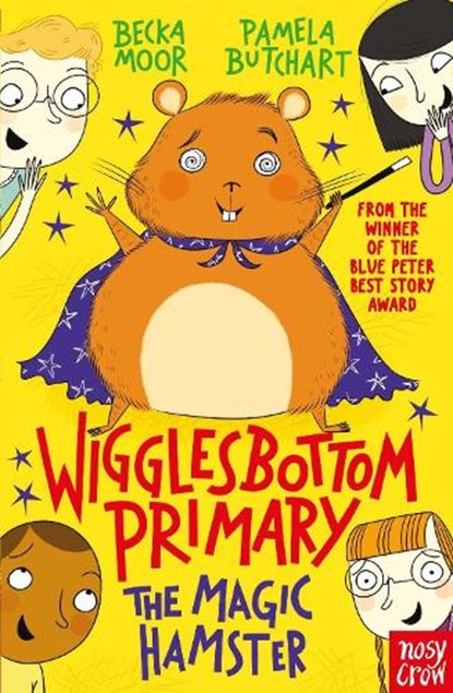 Wigglesbottom Primary: The Magic Hamster, Pamela Butchart - Paperback - 9780857635303