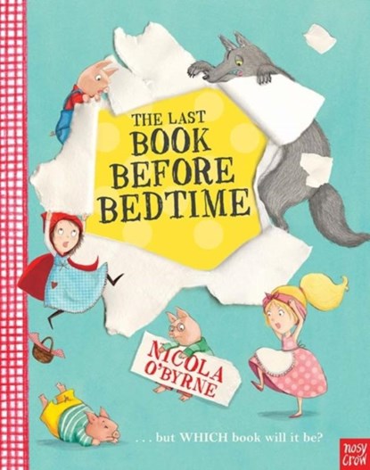 The Last Book Before Bedtime, Nicola O'Byrne - Paperback - 9780857635983
