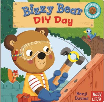 Bizzy Bear: DIY Day, Nosy Crow Ltd - Gebonden - 9780857636348