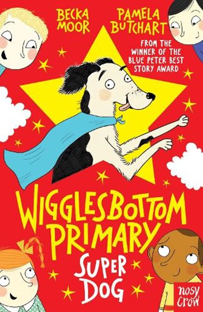 Wigglesbottom Primary: Super Dog!, Pamela Butchart - Paperback - 9780857636751