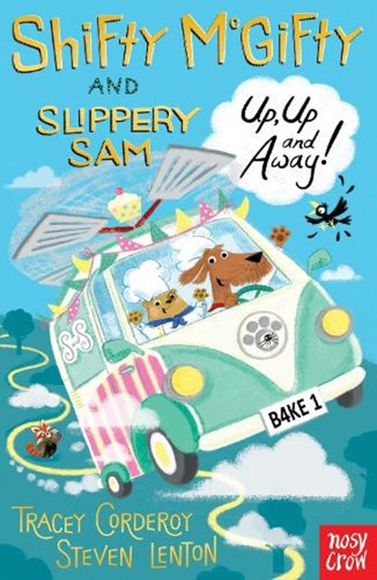 Shifty McGifty and Slippery Sam: Up, Up and Away!, Tracey Corderoy - Paperback - 9780857638489