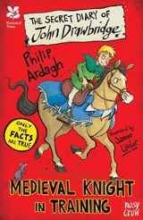 National Trust: The Secret Diary of John Drawbridge, a Medieval Knight in Training - Philip Ardagh - 9780857639011