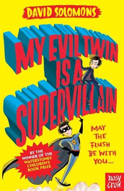 My Evil Twin Is a Supervillain, David Solomons - Paperback - 9780857639561