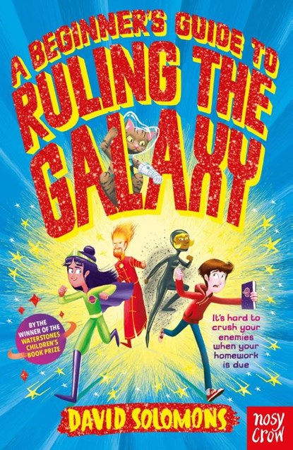 A Beginner's Guide to Ruling the Galaxy, David Solomons - Paperback - 9780857639936