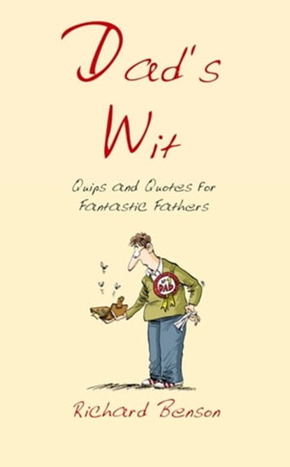 Dad's Wit, Richard Benson - Ebook - 9780857655646