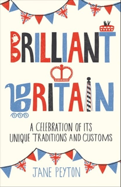 Brilliant Britain, Jane Peyton - Ebook - 9780857657909
