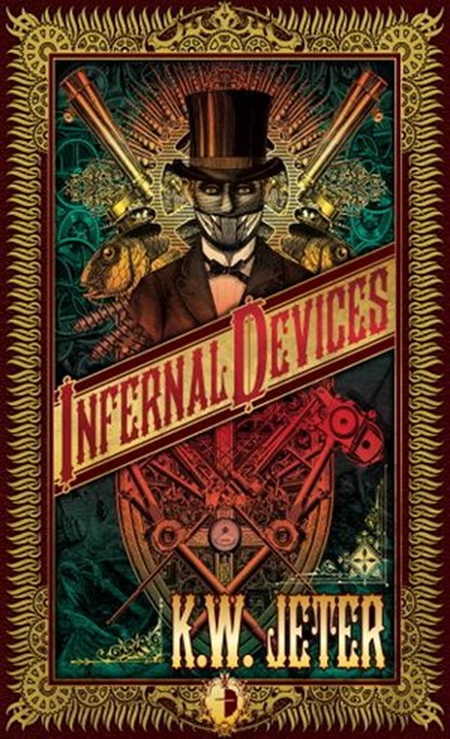 Infernal Devices, K.W. Jeter - Ebook - 9780857660985