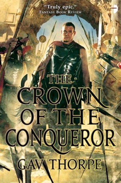 The Crown of the Conqueror, Gav Thorpe - Ebook - 9780857661227