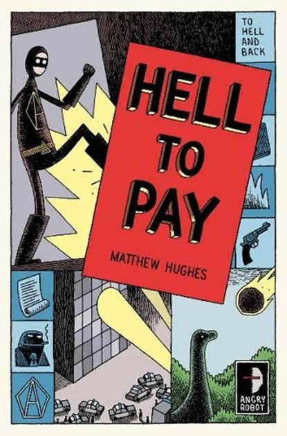 Hell to Pay, Matthew Hughes - Paperback - 9780857661630