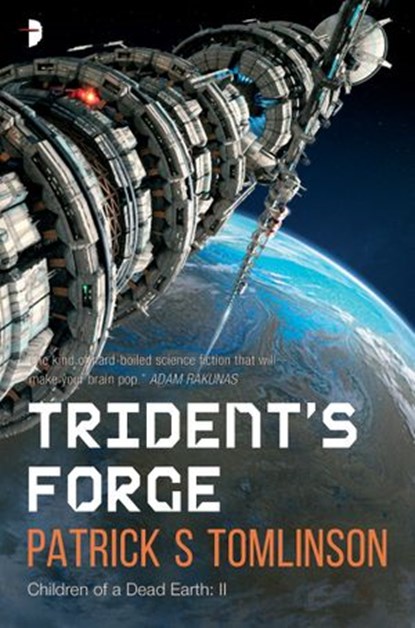 Trident's Forge, Patrick S. Tomlinson - Ebook - 9780857664884
