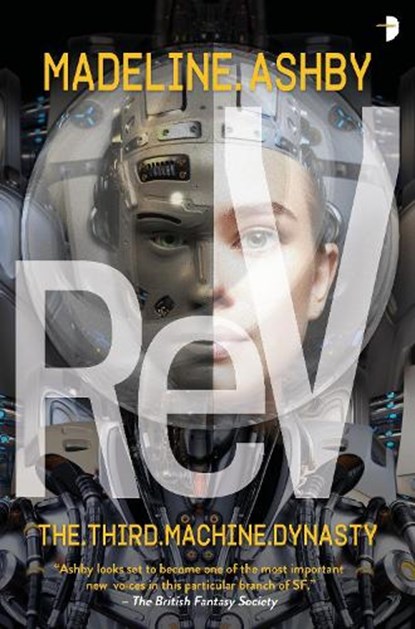 reV, Madeline Ashby - Paperback - 9780857665386