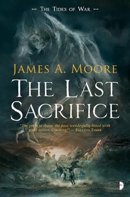 The Last Sacrifice, MOORE,  James A. - Paperback - 9780857665447