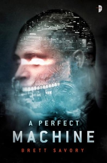 Perfect Machine, Brett Alexander Savory - Paperback - 9780857666291