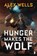 Hunger Makes the Wolf, Alex Wells - Paperback - 9780857666437