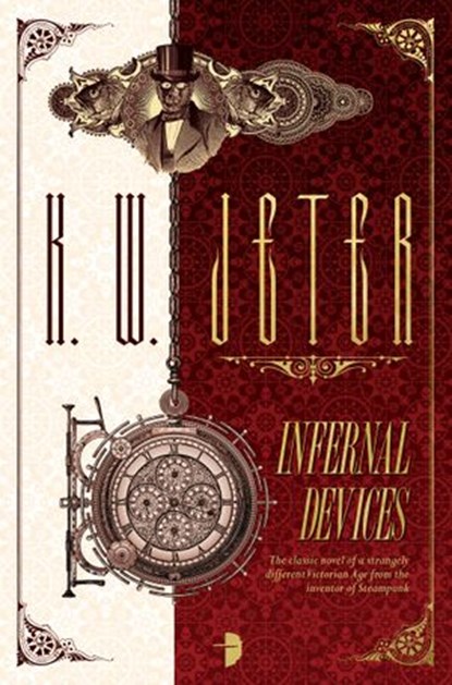 Infernal Devices, K. W. Jeter - Ebook - 9780857666864