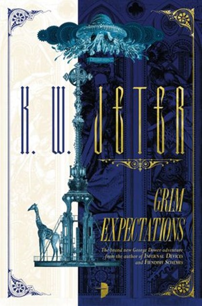 Grim Expectations, K.W. Jeter - Ebook - 9780857666925