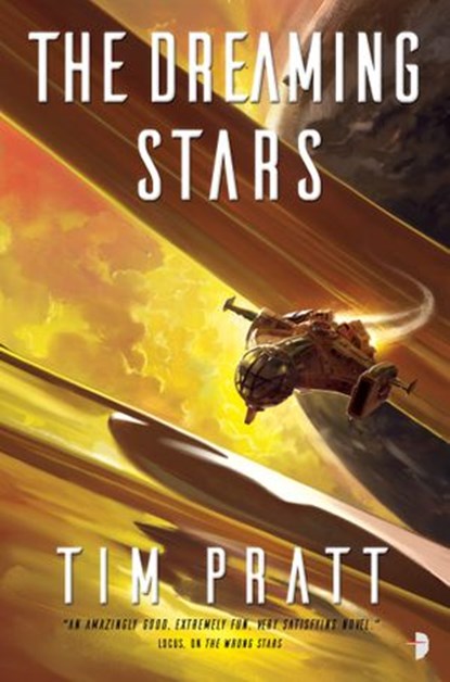 The Dreaming Stars, Tim Pratt - Ebook - 9780857667687