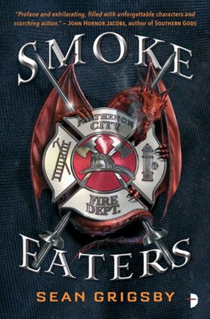 Smoke Eaters, Sean Grigsby - Ebook - 9780857667748
