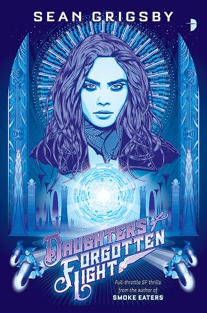 Daughters of Forgotten Light, Sean Grigsby - Ebook - 9780857667960