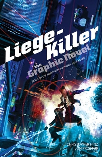Liege-Killer: The Graphic Novel, Christopher Hinz - Ebook - 9780857668455