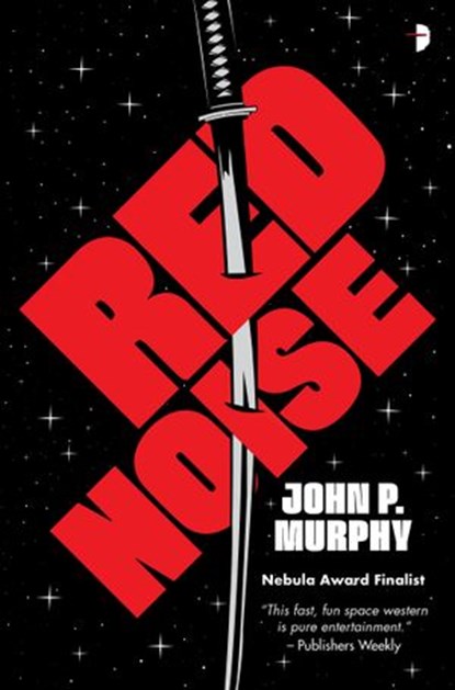 Red Noise, John P. Murphy - Ebook - 9780857668523