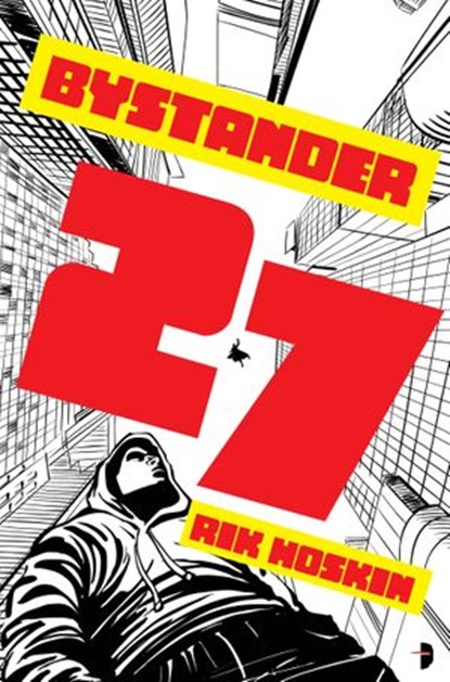 Bystander 27, Rik Hoskin - Ebook - 9780857668608