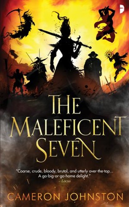 The Maleficent Seven, Cameron Johnston - Ebook - 9780857669094