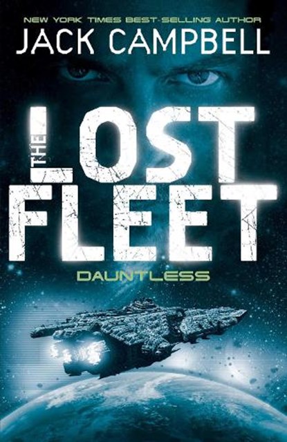 Lost Fleet - Dauntless (Book 1), Jack Campbell - Paperback - 9780857681300