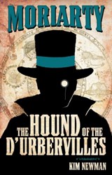Professor Moriarty: The Hound of the D'Urbervilles - Kim Newman - 9780857682833