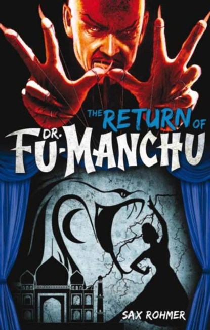 Fu-Manchu: The Return of Dr. Fu-Manchu, Sax Rohmer - Paperback - 9780857686046